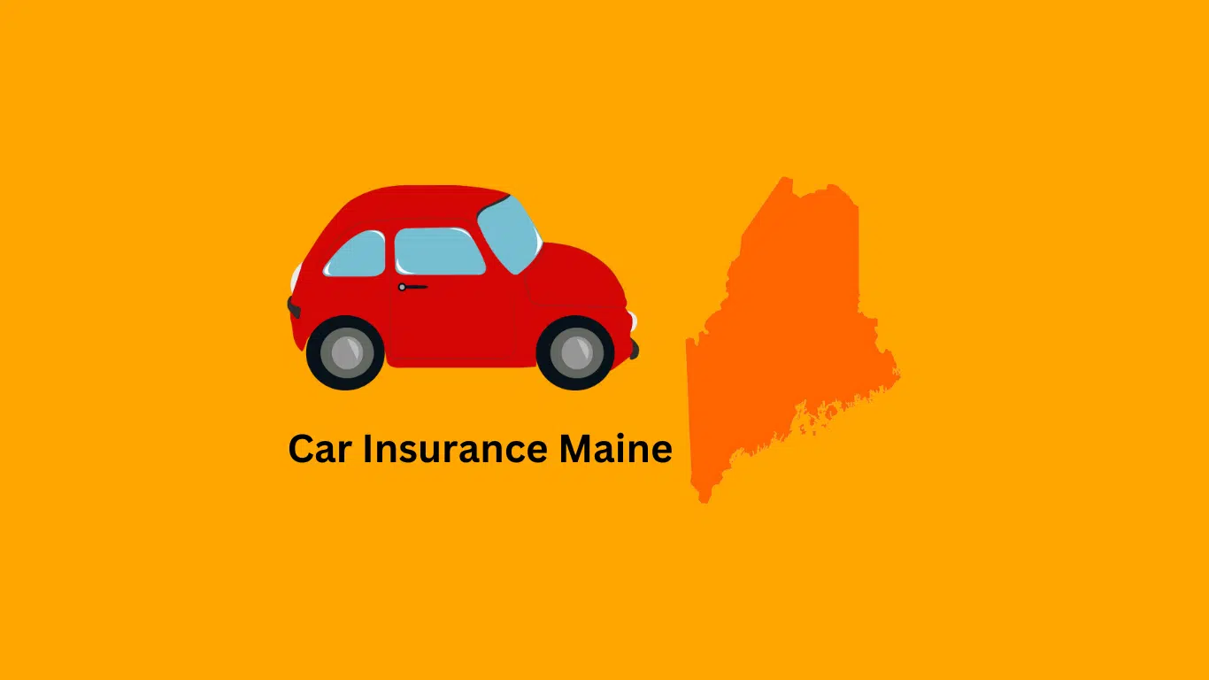 Car Insurance Maine